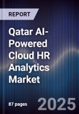 Qatar AI-Powered Cloud HR Analytics Market Size, Share, Growth Drivers, Trends, Opportunities, Competitive Landscape & Forecast 2025-2030- Product Image