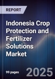 Indonesia Crop Protection and Fertilizer Solutions Market- Product Image
