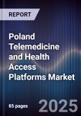 Poland Telemedicine and Health Access Platforms Market- Product Image