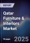 Qatar Furniture & Interiors Market - Product Image