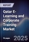 Qatar E-Learning and Corporate Training Market - Product Image
