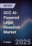 GCC AI-Powered Legal Research Market Size, Share & Forecast 2025-2030- Product Image