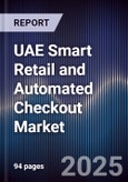 UAE Smart Retail and Automated Checkout Market- Product Image