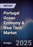 Portugal Ocean Economy & Blue Tech Market- Product Image