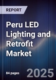 Peru LED Lighting and Retrofit Market- Product Image