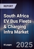South Africa EV Bus Fleets & Charging Infra Market- Product Image