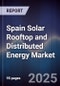 Spain Solar Rooftop and Distributed Energy Market - Product Image