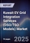 Kuwait EV Grid Integration Services (DSO/TSO Models) Market Size, Share, Growth Drivers, Trends, Opportunities, Competitive Landscape & Forecast 2025-2030 - Product Thumbnail Image