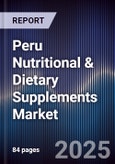 Peru Nutritional & Dietary Supplements Market- Product Image