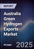 Australia Green Hydrogen Exports Market- Product Image
