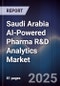 Saudi Arabia AI-Powered Pharma R&D Analytics Market Size & Forecast 2025-2030 - Product Thumbnail Image