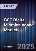 GCC Digital Microinsurance Market Size, Share, Trends & Forecast 2025-2030- Product Image