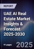 UAE AI Real Estate Market Insights & Forecast 2025-2030- Product Image