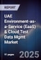 UAE Environment-as-a-Service (EaaS) & Cloud Test Data Mgmt Market Size, Share, Growth Drivers, Trends, Opportunities, Competitive Landscape & Forecast 2025-2030 - Product Thumbnail Image