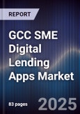 GCC SME Digital Lending Apps Market- Product Image