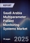 Saudi Arabia Multiparameter Patient Monitoring Systems Market Size, Share, Growth Drivers, Trends, Opportunities & Forecast 2025-2030 - Product Thumbnail Image