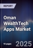 Oman WealthTech Apps Market- Product Image