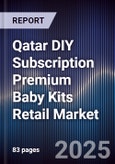 Qatar DIY Subscription Premium Baby Kits Retail Market- Product Image