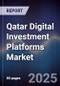 Qatar Digital Investment Platforms Market - Product Thumbnail Image