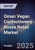 Oman Vegan Confectionery Boxes Retail Market- Product Image