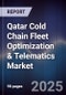 Qatar Cold Chain Fleet Optimization & Telematics Market Size, Share, Growth Drivers, Trends, Opportunities, Competitive Landscape & Forecast 2025-2030 - Product Thumbnail Image