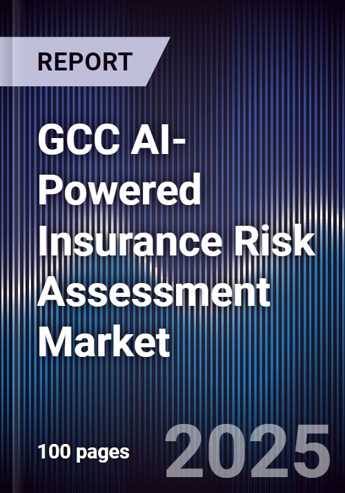 GCC AI-Powered Insurance Risk Assessment Market Size, Share & Forecast ...