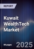 Kuwait WealthTech Market- Product Image