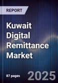 Kuwait Digital Remittance Market- Product Image