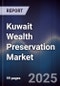 Kuwait Wealth Preservation Market - Product Thumbnail Image