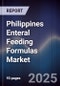 Philippines Enteral Feeding Formulas Market Size, Share, Growth Drivers, Trends, Opportunities & Forecast 2025-2030 - Product Thumbnail Image