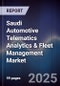 Saudi Automotive Telematics Analytics & Fleet Management Market Size, Share, Growth Drivers, Trends, Opportunities, Competitive Landscape & Forecast 2025-2030 - Product Thumbnail Image