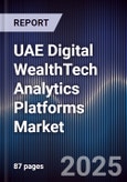 UAE Digital WealthTech Analytics Platforms Market- Product Image