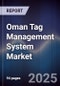 Oman Tag Management System Market - Product Thumbnail Image