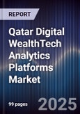 Qatar Digital WealthTech Analytics Platforms Market- Product Image
