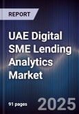 UAE Digital SME Lending Analytics Market- Product Image