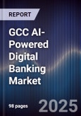 GCC AI-Powered Digital Banking Market- Product Image
