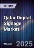 Qatar Digital Signage Market- Product Image