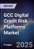 GCC Digital Credit Risk Platforms Market- Product Image
