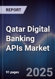 Qatar Digital Banking APIs Market- Product Image