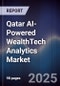 Qatar AI-Powered WealthTech Analytics Market - Product Image