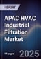 APAC HVAC Industrial Filtration Market - Product Thumbnail Image
