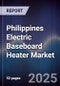 Philippines Electric Baseboard Heater Market - Product Thumbnail Image