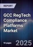 GCC RegTech Compliance Platforms Market- Product Image