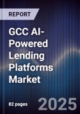 GCC AI-Powered Lending Platforms Market- Product Image