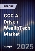 GCC AI-Driven WealthTech Market- Product Image