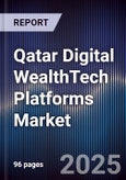 Qatar Digital WealthTech Platforms Market- Product Image