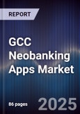 GCC Neobanking Apps Market- Product Image