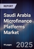 Saudi Arabia Microfinance Platforms Market- Product Image