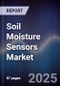 Soil Moisture Sensors Market Size, Share, Growth Drivers, Trends, Opportunities & Forecast 2025-2030 - Product Thumbnail Image