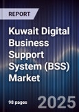 Kuwait Digital Business Support System (BSS) Market- Product Image